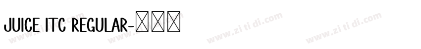 juice itc regular字体转换